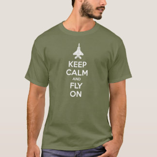 Kalm houden en aan vliegen t-shirt