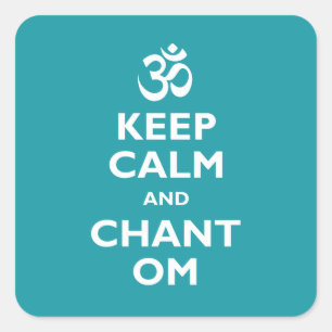 Kalm houden en Chant Om Vierkante Sticker