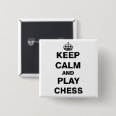 Kalm houden en Chess afspelen Vierkante Button 5,1 Cm (Voorkant /achterkant)