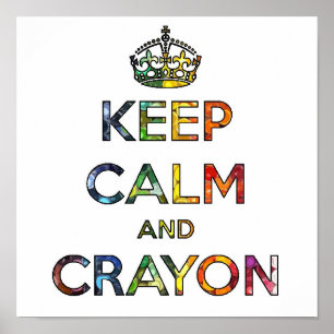 Kalm houden en Crayon tekenen kind kinder grappig  Poster