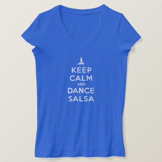Kalm houden en Dance Salsa T-shirt (Design voorkant)