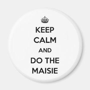Kalm houden en de Maisie doen Magneet