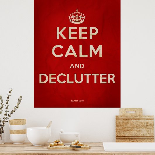 'Kalm houden en declutter'-Poster Poster (Keuken)
