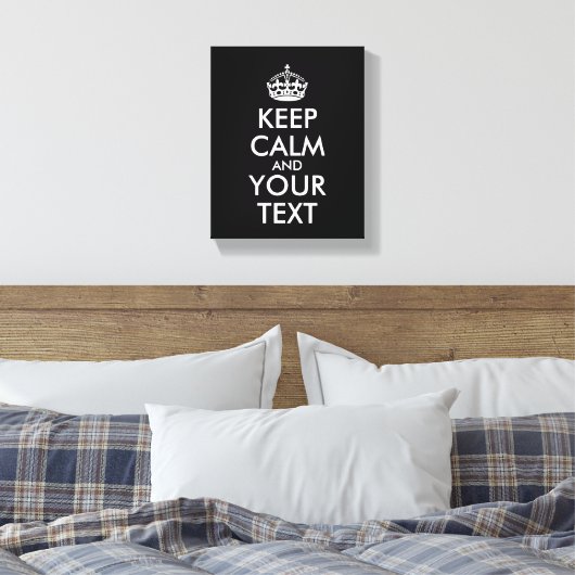 Kalm houden en doorgaan - Creëer uw eigen Canvas Afdruk (Insitu (Slaapkamer))