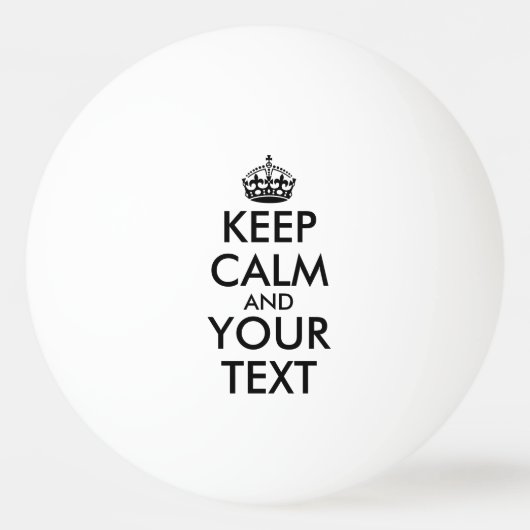 Kalm houden en doorgaan - Creëer uw eigen pingpong Pingpongballen (Voorkant)