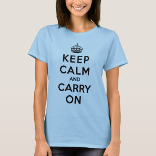 Kalm houden en doorgaan t-shirt