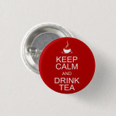 Kalm houden en Drink thee Ronde Button 3,2 Cm (Voorkant /achterkant)