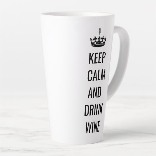 Kalm houden en Drink Wijn latte Mok (Rechterhoek)