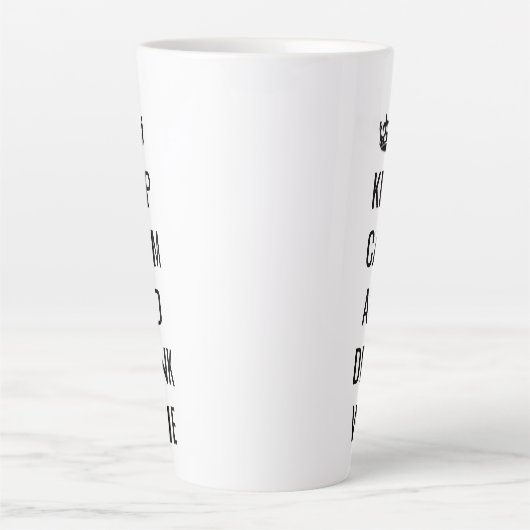 Kalm houden en Drink Wijn latte Mok (Voorkant)