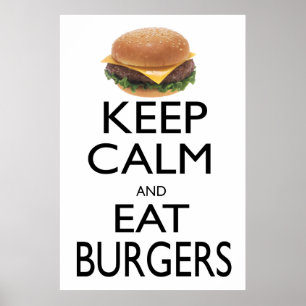 Kalm houden en Eat Burgers Poster