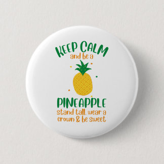 Kalm houden en een ananas-zomer zijn ronde button 5,7 cm