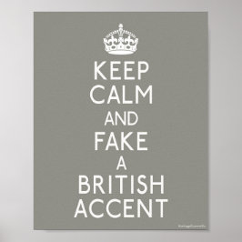 Kalm houden en een Brits Accent afbreken Poster