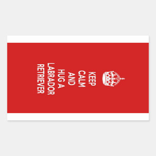 Kalm houden en een labrador retriever vasthouden rechthoekige sticker