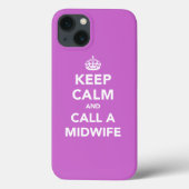 Kalm houden en een vroedvrouw bellen Case-Mate iPhone case (Achterkant)