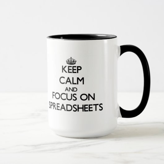 Kalm houden en focussen op spreadsheets mok (Rechts)