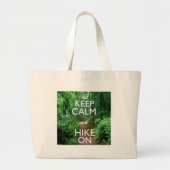 Kalm houden en Hike aan houden Grote Tote Bag (Voorkant)