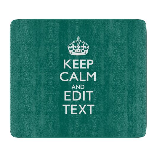 Kalm houden en Jouw tekst hebben op Blauwgroen Snijplank (Voorkant)