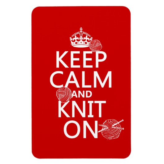 Kalm houden en Knit aan - alle kleuren Magneet (Verticaal)