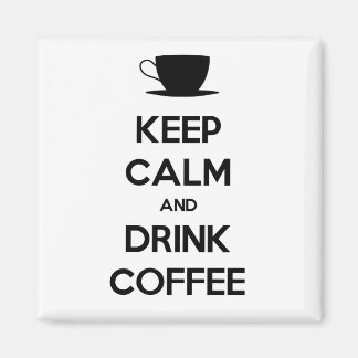 Kalm houden en koffie Drinken Magneet