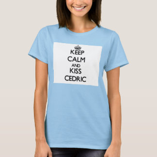 Kalm houden en kus cedric t-shirt