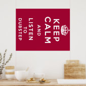 kalm houden en luisteren naar dubstep poster (Keuken)