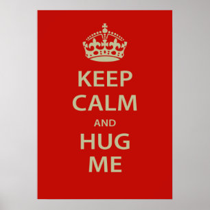 Kalm houden en me vasthouden poster