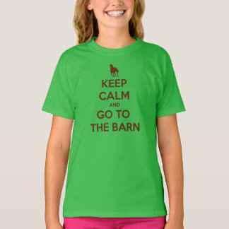 Kalm houden en naar Barn Horse Lovers gaan T-shirt