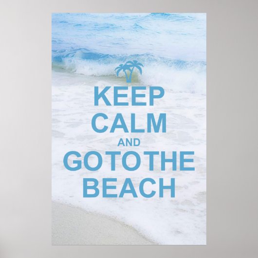 Kalm houden en naar het strand gaan poster (Voorkant)