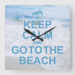 Kalm houden en naar het strand gaan vierkante klok