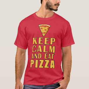 Kalm houden en Pizza Funny Premium eten T-shirt