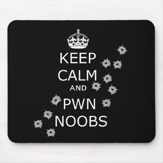 kalm houden en pwn noobs muispad muismat (Voorkant)