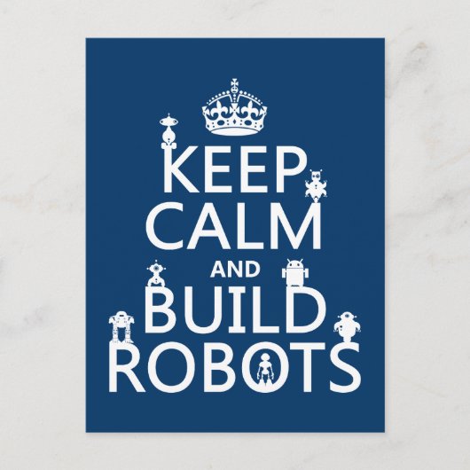 Kalm houden en Robots bouwen (in elke kleur) Briefkaart (Voorkant)