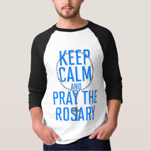 Kalm houden en Rosary bidden T-shirt
