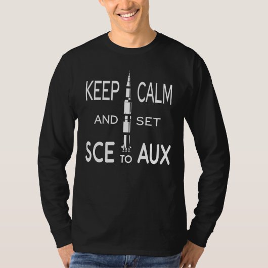 Kalm houden en SCE als Saturn to Rocket Science in T-shirt (Voorkant)