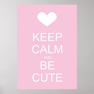 kalm houden en schattig zijn poster