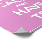 Kalm houden en thee Poster hebben (Hoek)