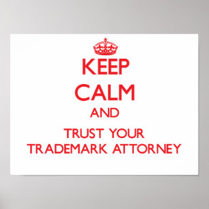 Kalm houden en vertrouwen op je handelsmerk Attorn Poster