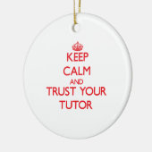 Kalm houden en vertrouwen op je Tutor Keramisch Ornament (Links)