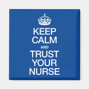 Kalm houden en vertrouwen op je verpleegster magneet