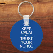 Kalm houden en vertrouwen op je verpleegster sleutelhanger (Voorkant)