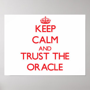 Kalm houden en vertrouwen op Oracle Poster