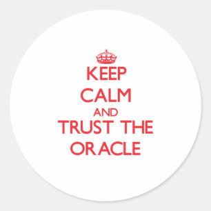 Kalm houden en vertrouwen op Oracle Ronde Sticker