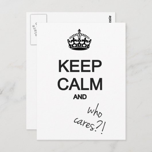 kalm houden en wie kan dat wat schelen ?! briefkaart (Voorkant / Achterkant)