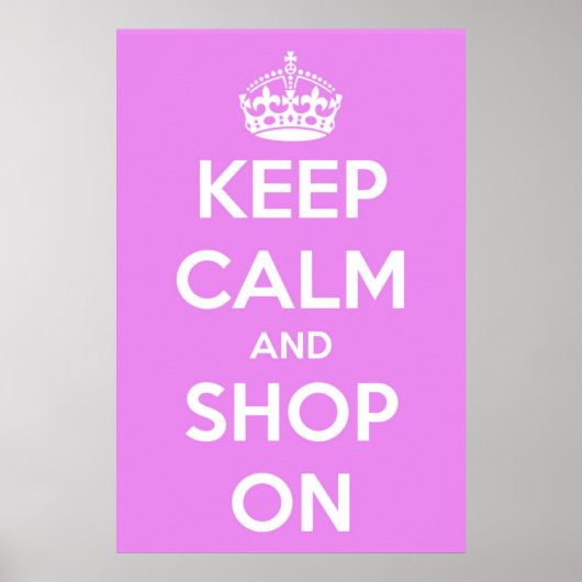 Kalm houden en winkelen op roze Poster (Voorkant)
