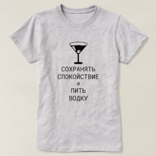 kalm houden en wodka drinken in het Russisch T-shirt
