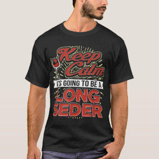 Kalm houden Het wordt een lange seder-vun Matzah. T-shirt
