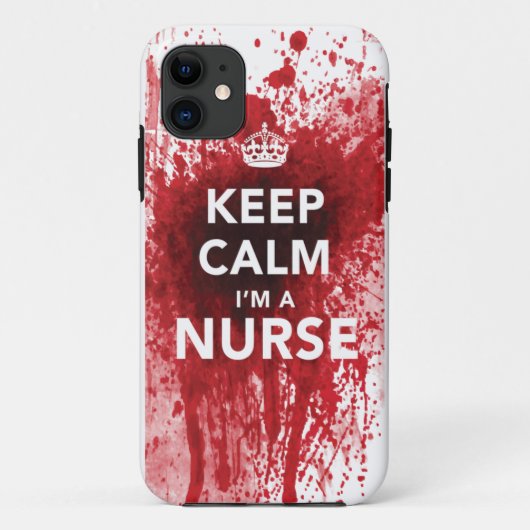 Kalm houden Ik ben een verpleegster met bloedspatt Case-Mate iPhone Case (Achterkant)