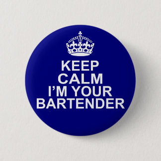 Kalm houden Ik ben jouw Bartender Ronde Button 5,7 Cm