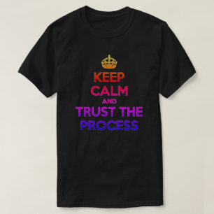 Kalm vertrouwen houden in het T-Shirt-proces T-shirt