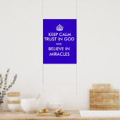 Kalm vertrouwen in God Geloof in Miracles Poster (Keuken)